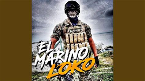 el marino loko-4